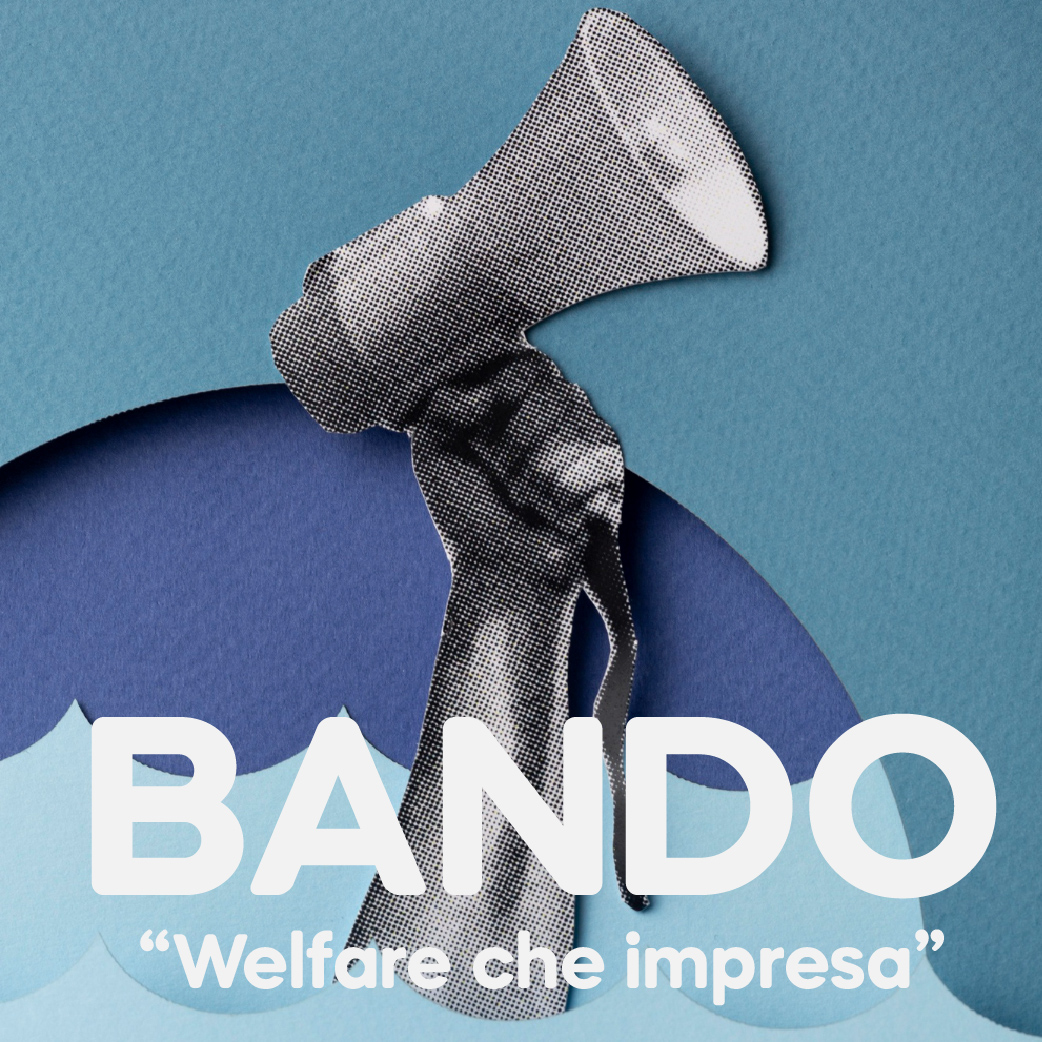Bando “Welfare, che impresa!”