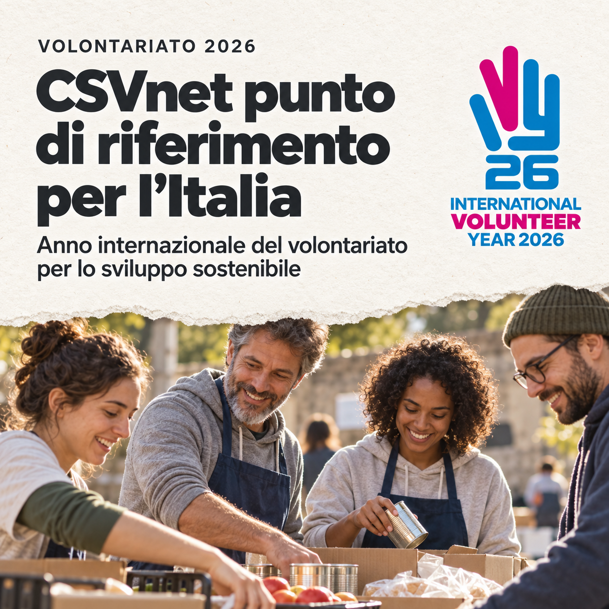 Anno internazionale del volontariato 2026: CSVnet sarà il riferimento nazionale per l’Italia