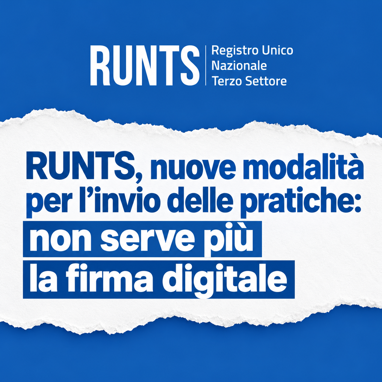RUNTS, per l’invio delle pratiche non serve più la firma digitale