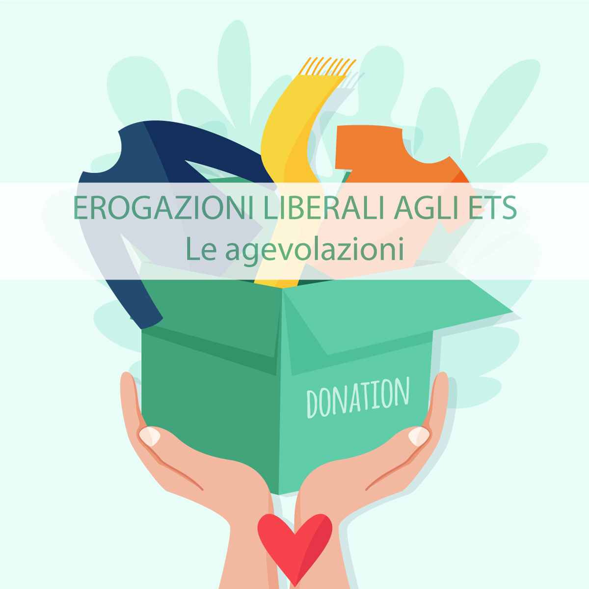 EROGAZIONI LIBERALI A FAVORE DEGLI ENTI DEL TERZO SETTORE