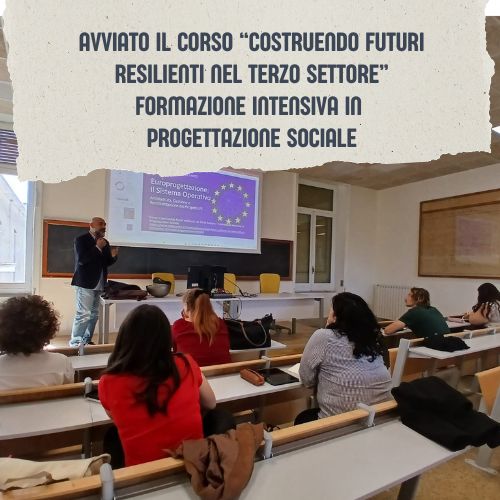 Avviato il corso “Costruendo futuri resilienti nel Terzo Settore”