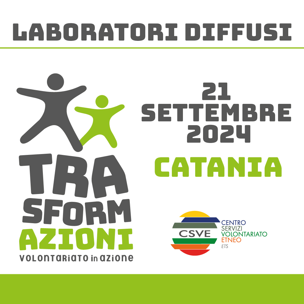 Laboratori diffusi: Trasformazioni "Volontariato in Azione"