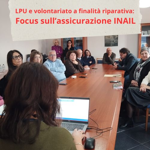 LPU e volontariato a finalità riparativa: focus sull’assicurazione INAIL