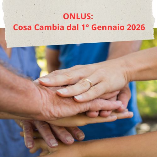 ONLUS: cosa cambia dal 1° gennaio 2026?