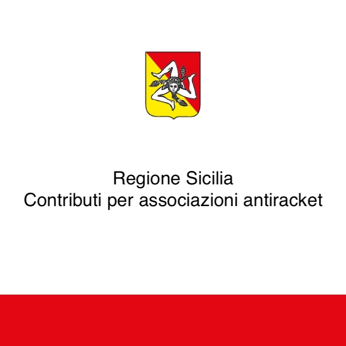 Contributi per associazioni antiracket, fondazione e associazioni contro la mafia.