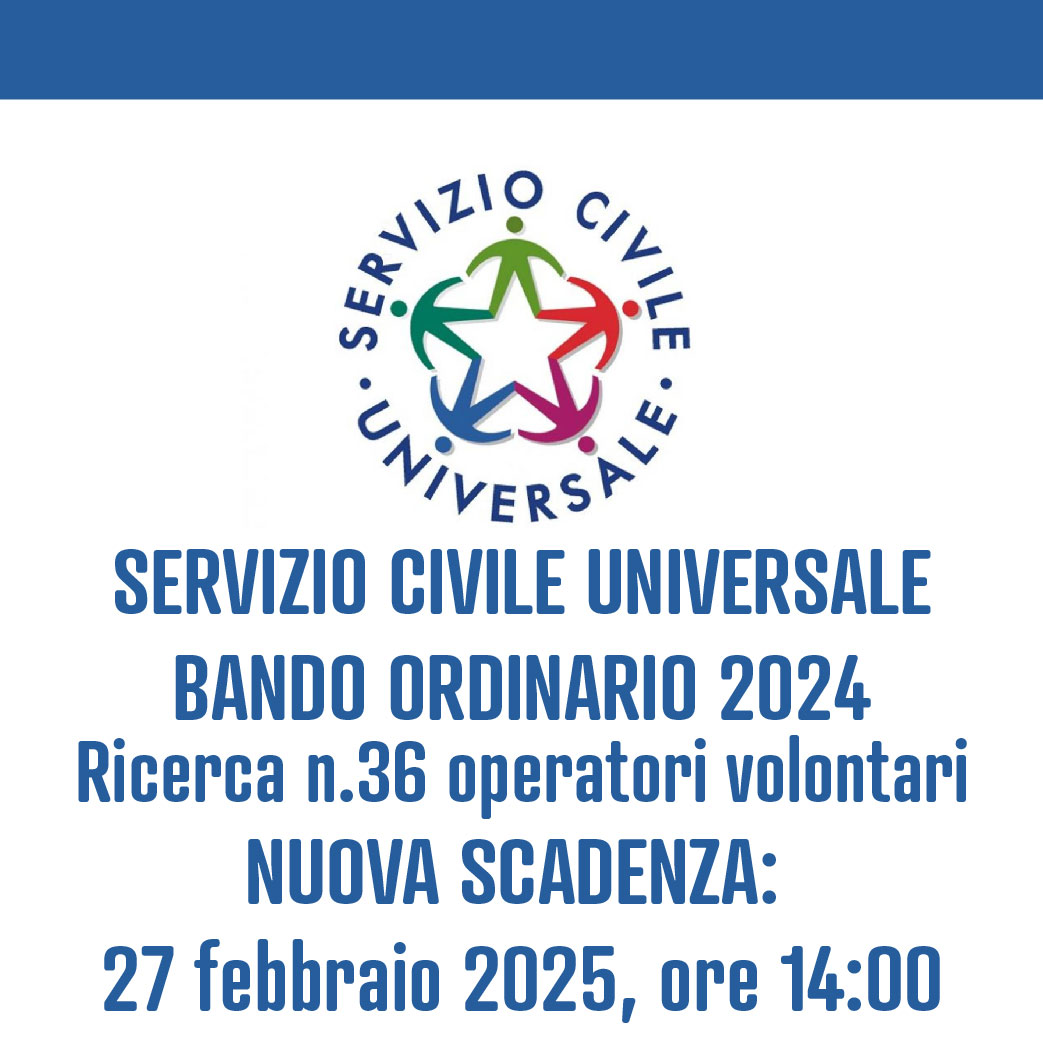 SERVIZIO CIVILE UNIVERSALE BANDO ORDINARIO 2024 - NUOVA SCADENZA